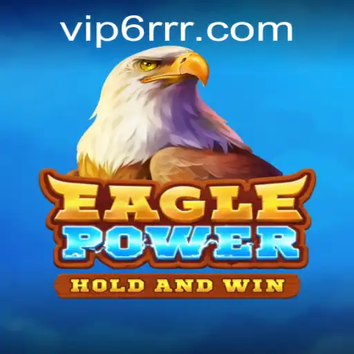 EaglePower: Descubra o Novo Fenômeno dos Jogos em 6RRR.com